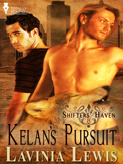 Title details for Kelan's Pursuit by Lavinia Lewis - Available